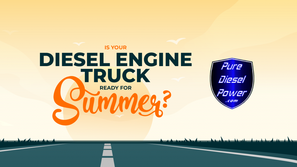 Is-Your-Diesel-Engine-Truck-Ready-for-Summer-Featured-Image